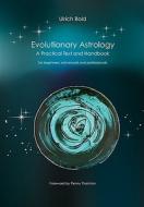 Evolutionary Astrology di Ulrich Böld edito da Books on Demand