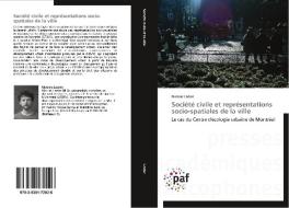 Société civile et représentations socio-spatiales de la ville di Nicolas Lozier edito da PAF