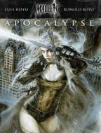 Malefic Time: Apocalypse Volume 1 di Luis Royo, Romulo Royo edito da Norma Editorial S.a.