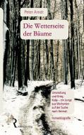 Die Wetterseite der Bäume di Peter Arndt edito da Rellin Verlag