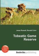 Tobeatic Game Reserve edito da Book On Demand Ltd.