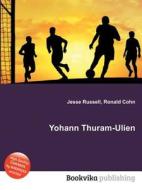 Yohann Thuram-ulien edito da Book On Demand Ltd.