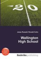 Wallington High School edito da Book On Demand Ltd.