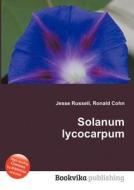 Solanum Lycocarpum edito da Book On Demand Ltd.