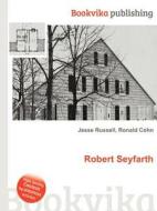Robert Seyfarth edito da Book On Demand Ltd.