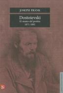 Dostoievski: El Manto del Profeta, 1871-1881 di Joseph Frank edito da FONDO DE CULTURA ECONOMICA