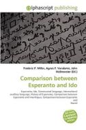 Comparison Between Esperanto And Ido di #Miller,  Frederic P. Vandome,  Agnes F. Mcbrewster,  John edito da Vdm Publishing House