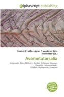 Avemetatarsalia di #Miller,  Frederic P. Vandome,  Agnes F. Mcbrewster,  John edito da Vdm Publishing House