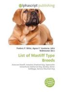 List Of Mastiff Type Breeds edito da Alphascript Publishing