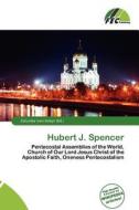 Hubert J. Spencer edito da Fec Publishing