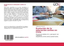 Evolución de la educación online en Chile di Rodrigo Meriño Aranda edito da EAE