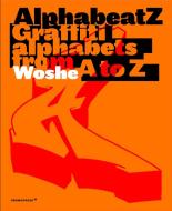 Alphabeatz di Woshe edito da promopress