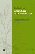 Iniciació a la botànica di Pius Font i Quer, Josep Vigo i Bonada edito da Publicacions i Edicions de la Universitat de Barcelona