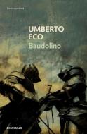 Baudolino di Umberto Eco edito da Debolsillo