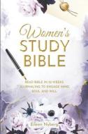 WOMEN'S STUDY BIBLE : READ BIBLE IN 52-W di EILEEN NYBERG edito da LIGHTNING SOURCE UK LTD