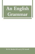 An English Grammar di W. M. Baskervill, J. W. Sewell edito da Alpha Editions