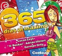 365 Dias Al Maximo Para Ellas di Lucas Leys, Adrian Intrieri, German Ortiz edito da Vida Publishers