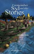I Remember Syl and Other Stories di Valentine Umelo edito da AFRICAN BOOKS COLLECTIVE