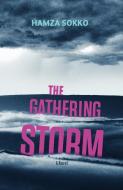 The Gathering Storm di Hamza Sokko edito da Mkuki Na Nyota Publishers