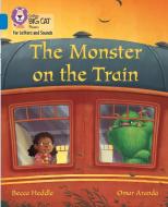 Monster on the Train di Becca Heddle edito da HarperCollins Publishers