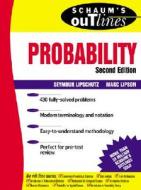 Schaum's Outline Of Probability di Seymour Lipschutz edito da Mcgraw-hill Education - Europe