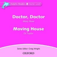 Dolphin Readers: Starter Level: Doctor, Doctor & Moving House Audio Cd di Mary Rose, Di Taylor edito da Oxford University Press
