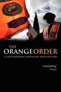 The Orange Order di Eric P. Kaufmann edito da OUP Oxford