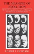 The Meaning of Evolution (Paper) di Robert J. Richards edito da University of Chicago Press