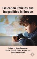 Educational Policies and Inequalities in Europe edito da Palgrave Macmillan