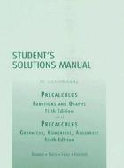Student Solutions Manual For Precalculus di Bert K. Waits, Gregory D. Foley, Daniel Kennedy, Franklin D. Demana edito da Pearson Education (us)