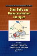 Stem Cells And Revascularization Therapies edito da Taylor & Francis Ltd