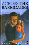 Across The Barricades di Joan Lingard edito da Pearson Education Limited