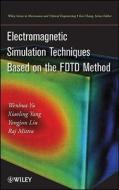 FDTD Method di Yu, Liu, Mittra edito da John Wiley & Sons