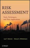 Risk Assessment di Lee T. Ostrom, Cheryl A. Wilhelmsen edito da John Wiley & Sons Inc