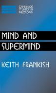Mind and Supermind di Keith Frankish edito da Cambridge University Press