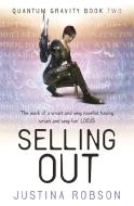 Selling Out di Justina Robson edito da Orion Publishing Co