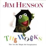 Jim Henson: The Works: The Art, the Magic, the Imagination di Christopher Finch edito da RANDOM HOUSE