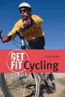 Cycling di Dave Smith edito da Bloomsbury Publishing Plc
