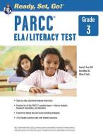 Common Core: PARCC(r) ELA/Literacy Test, Grade 3 di Dennis M. Fare edito da RES & EDUCATION ASSN