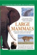 Large Mammals di Barbara Taylor, Rhonda Klevansky, Michael Bright, Robin Kerrod edito da Anness Publishing