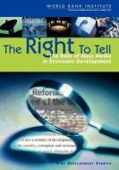 The Right to Tell di Bank World Bank, Policy World Bank, World Bank Group edito da World Bank Group Publications