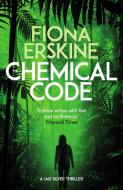 The Chemical Code di Fiona Erskine edito da Oneworld Publications