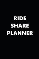 2019 Daily Planner Ride Share Planner Black White Design 384 Pages: 2019 Planners Calendars Organizers Datebooks Appoint di Distinctive Journals edito da INDEPENDENTLY PUBLISHED