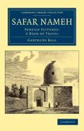 Safar Nameh di Gertrude Bell edito da Cambridge University Press