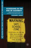 Schooling in the Age of Austerity di Alexander J. Means edito da Palgrave Macmillan