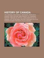 History Of Canada: The Indian Trade, Fir di Books Llc edito da Books LLC, Wiki Series