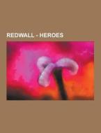 Redwall - Heroes di Source Wikia edito da University-press.org