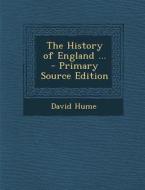 History of England ... di David Hume edito da Nabu Press
