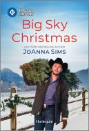 Big Sky Christmas di Joanna Sims edito da HARLEQUIN SPECIAL EDITION