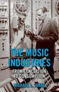 The Music Industries di M. Jones edito da Palgrave Macmillan UK